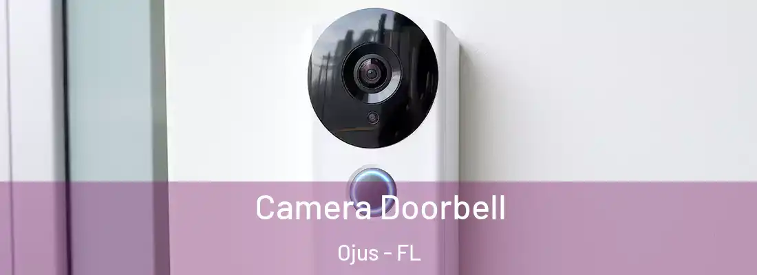  Camera Doorbell Ojus - FL