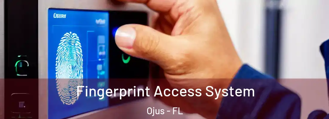 Fingerprint Access System Ojus - FL
