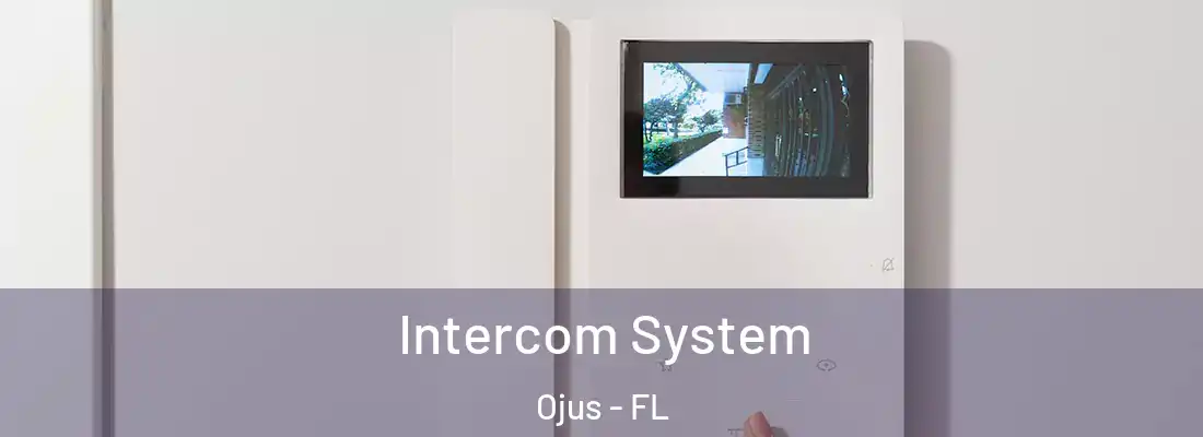  Intercom System Ojus - FL