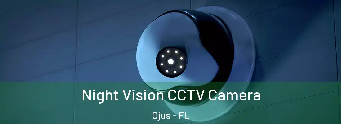  Night Vision CCTV Camera Ojus - FL
