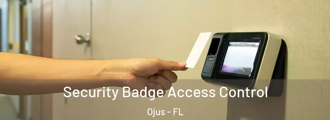 Security Badge Access Control Ojus - FL